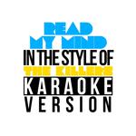 Read My Mind (In the Style of the Killers) [Karaoke Version] - Single专辑