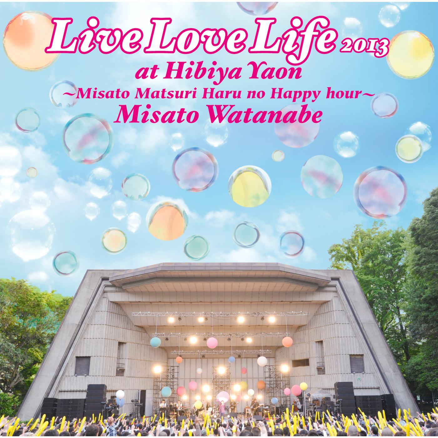 Live Love Life 2013　at 日比谷野音〜美里祭り 春のハッピーアワー〜