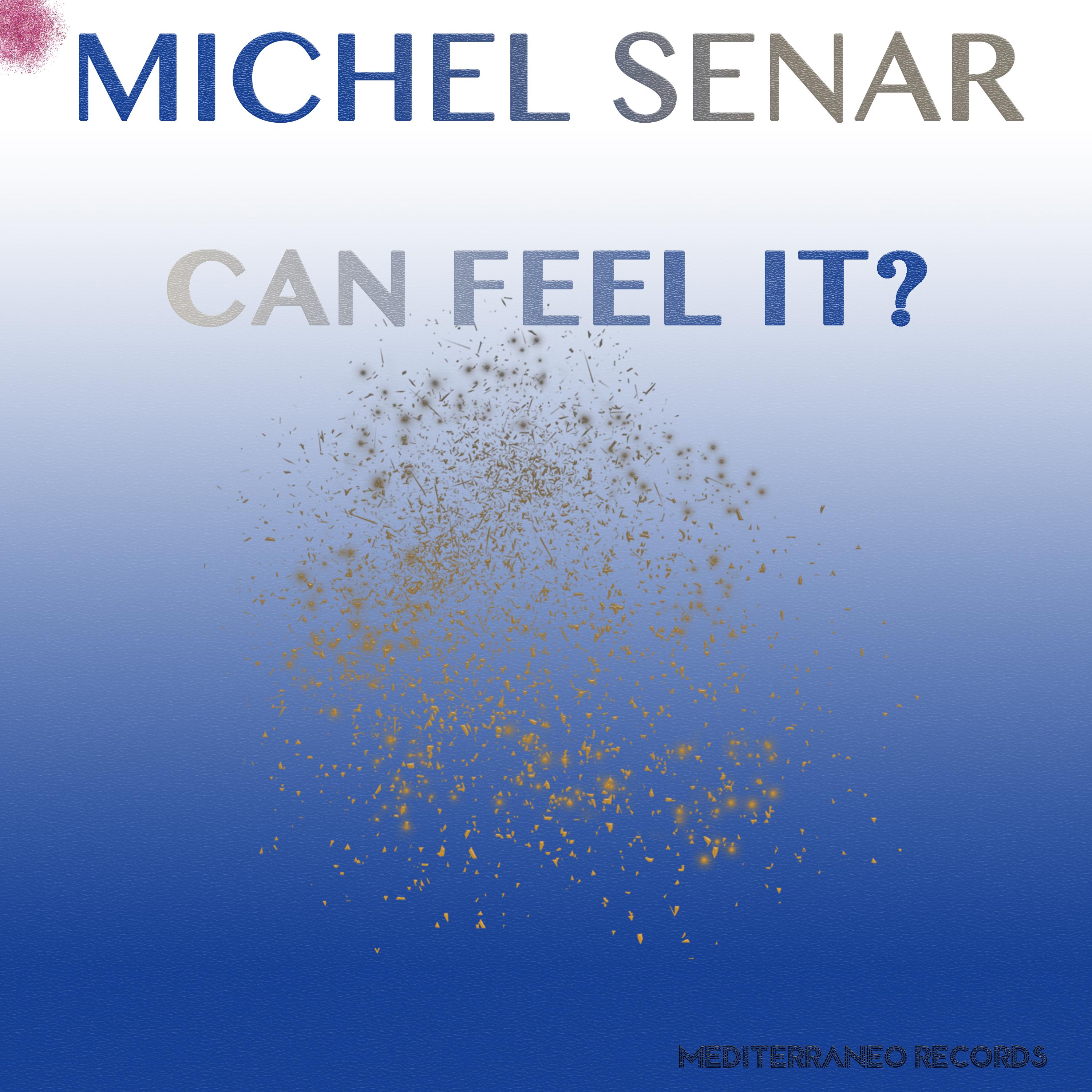 Can Feel It?