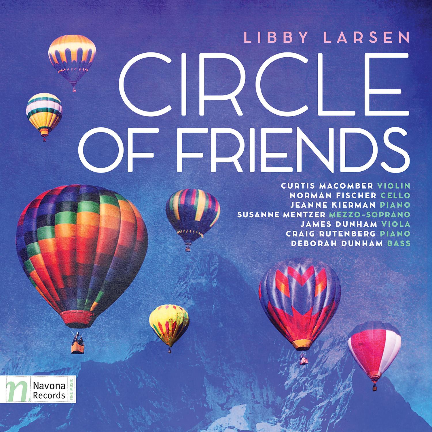 Libby Larsen: Circle of Friends