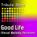 OneRepublic - Good Life (Vocal Melody Version)