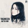 Yasmeen - Bog'im bor