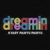 dreamin dreamin专辑