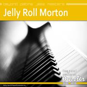 Beyond Patina Jazz Masters: Jelly Roll Morton