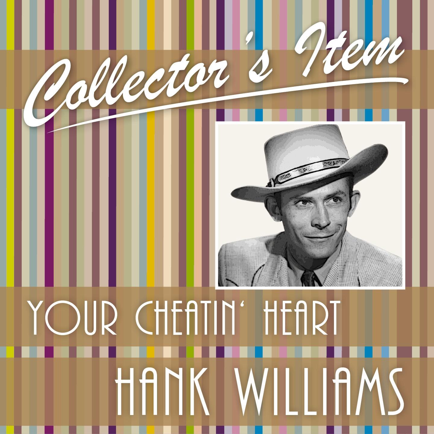 Collector´s Item (Your Cheatin' Heart)专辑