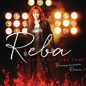Reba Mcentire - Going Out Like That