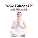 Yoga for Anxiety and Depression专辑