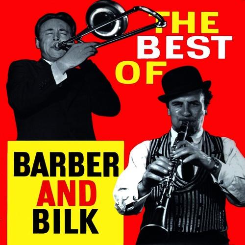 The Best of Barber and Bilk