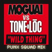 Wild Thing (Moguai vs. Tone-Loc /Punx Squad Remix)