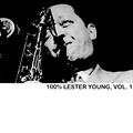 100% Lester Young, Vol. 1