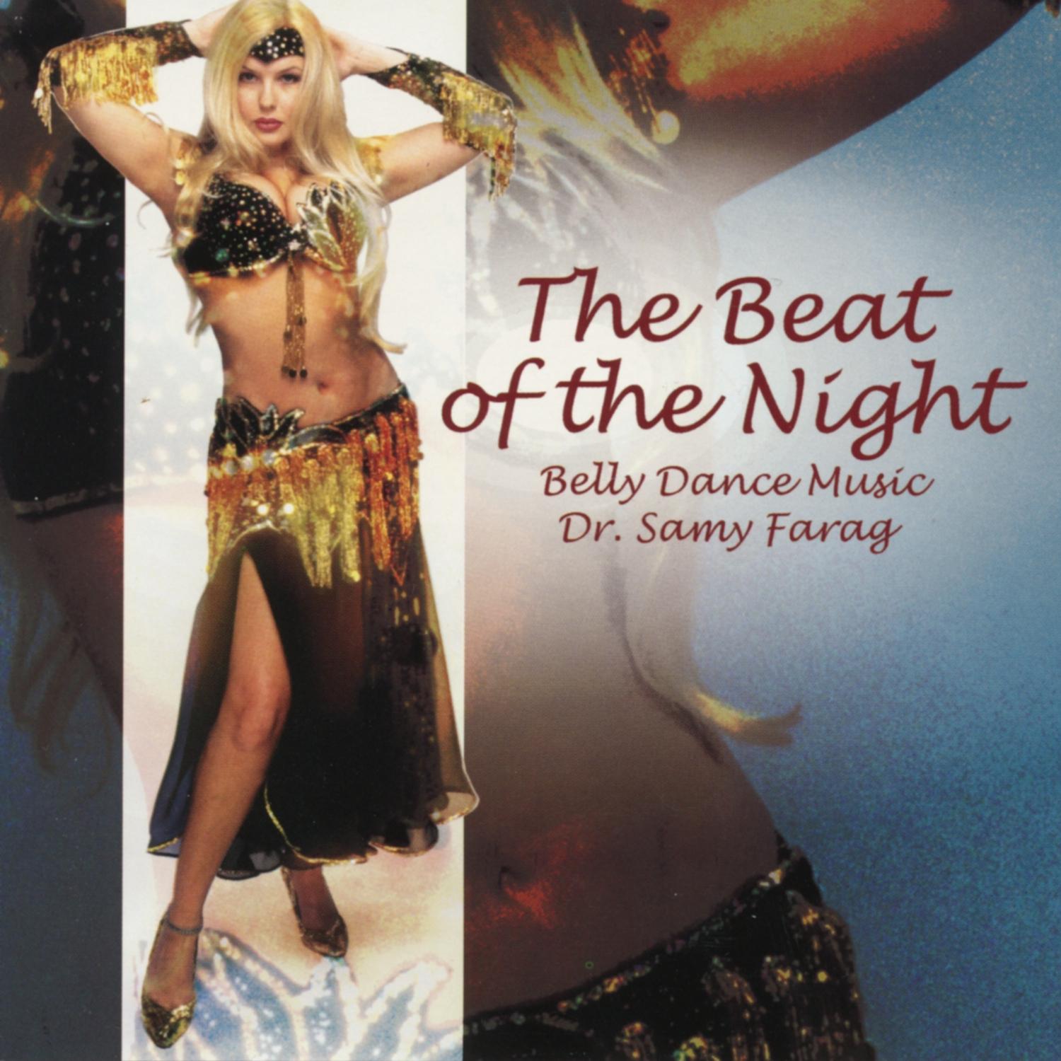 The Beat of the Night: Belly Dance Music