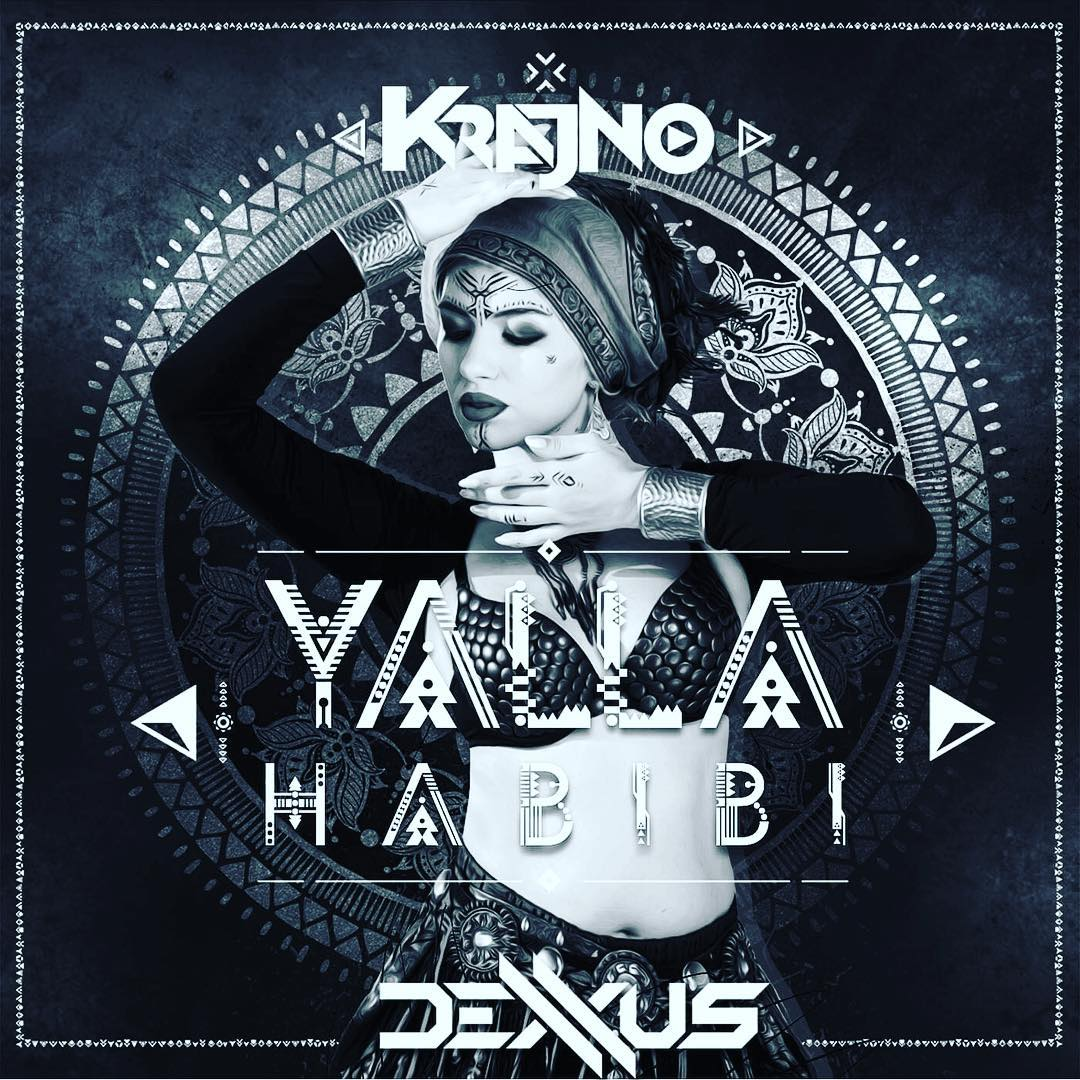 Yalla Habibi (Dexxus Remix)