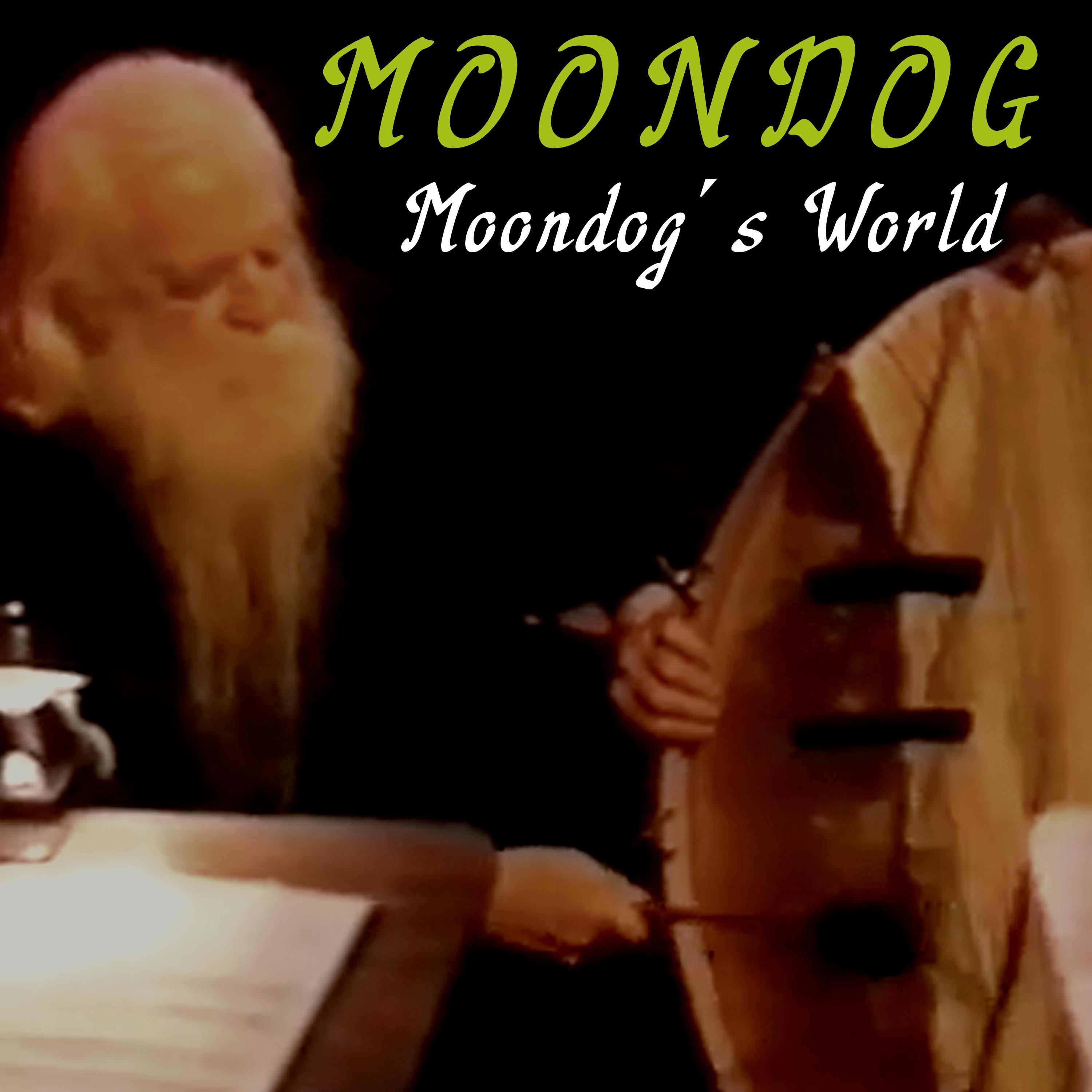 Moondog - Be A Hobo