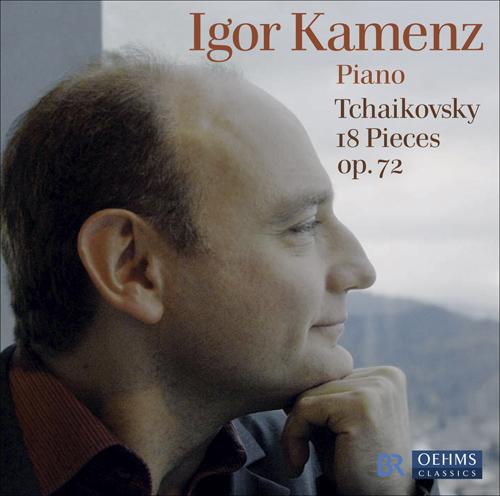TCHAIKOVSKY, P.I.: 18 Morceaux, Op. 72 (Kamenz)