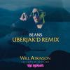 Will Atkinson - Beans (Uberjak'd Remix)