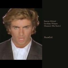 George Michael-Careless Whisper (Hazecat 80s Remix)（HazeCat remix）