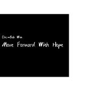 Move Forward With Hope