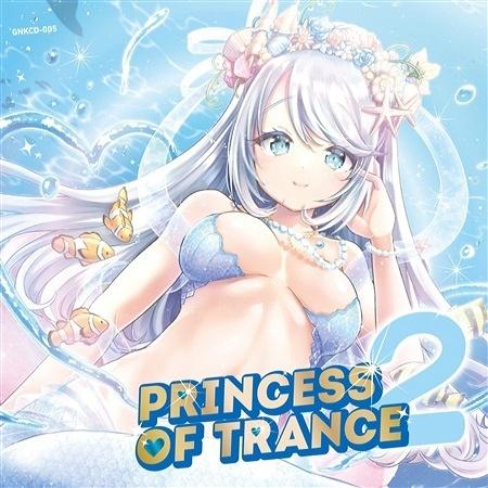 PRINCESS OF TRANCE #02专辑