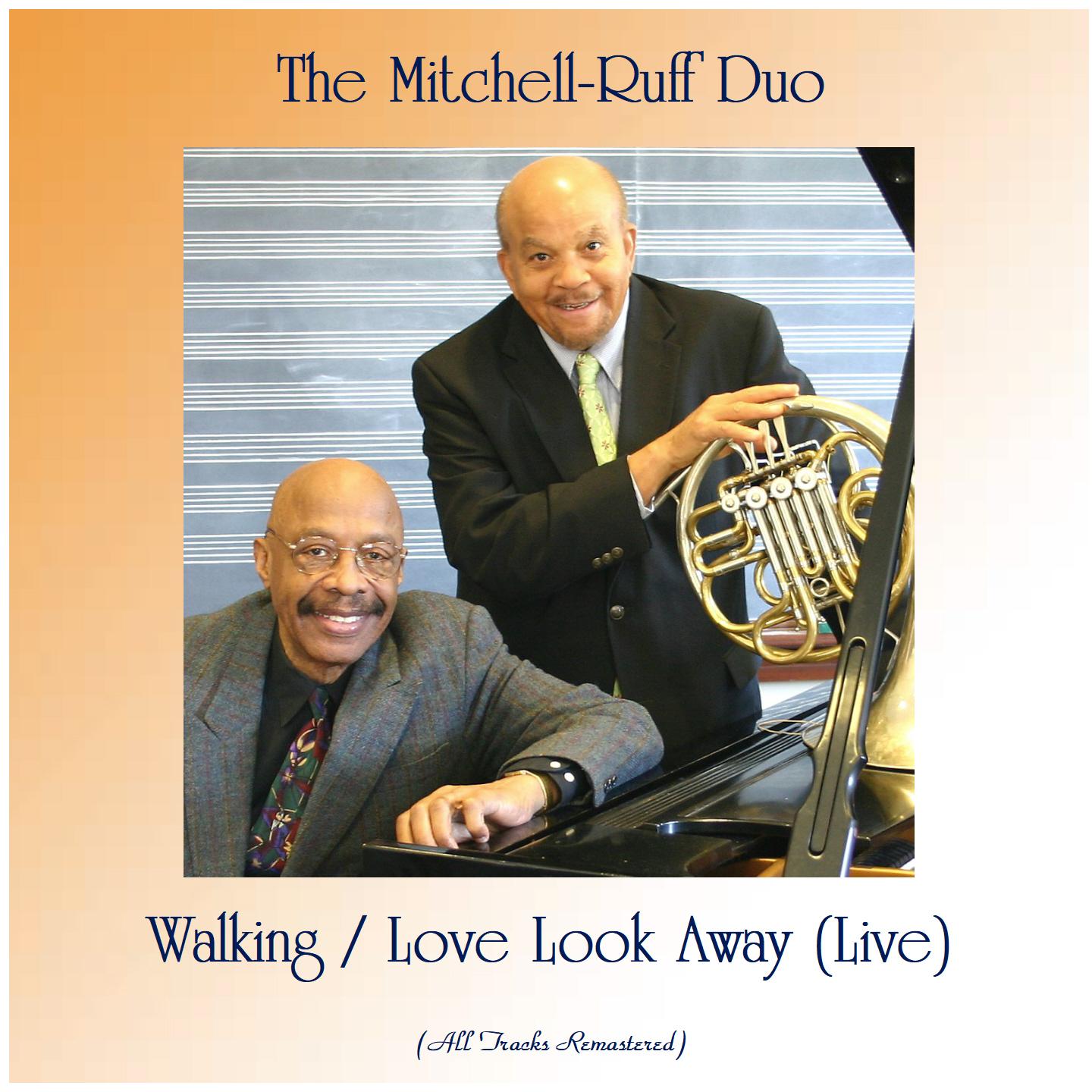 Walking / Love Look Away (Live) (Remastered 2020)