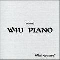 【DEMO】W4U PIANO