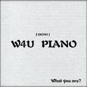 【DEMO】W4U PIANO专辑