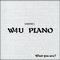 【DEMO】W4U PIANO专辑