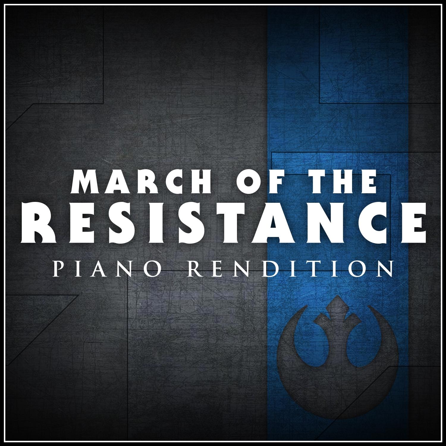 March of the Resistance (From "star Wars: The Force Awakens") - Piano Version
