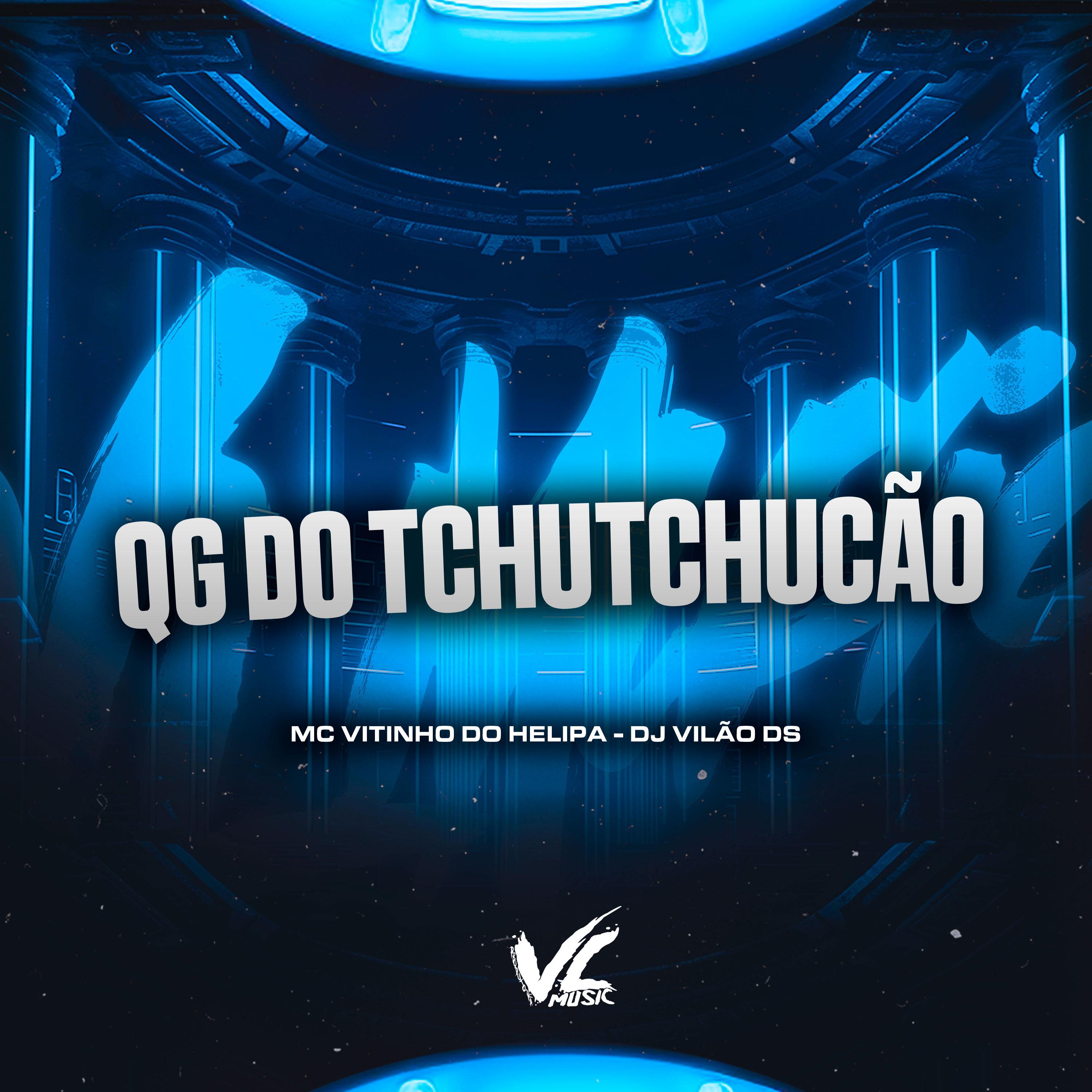 DJ Vilão DS - Qg do Tchutchucão