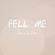 FELL ME FEAT.ALTIK(Prod by.Bubbleboy)