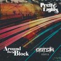 Around The Block (Datsik Remix)专辑