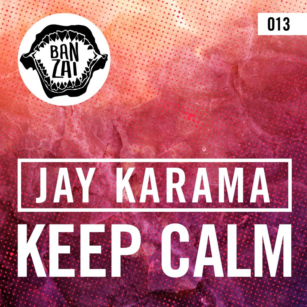 Keep Calm (Original Mix)