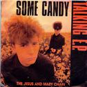 Some Candy Talking EP
