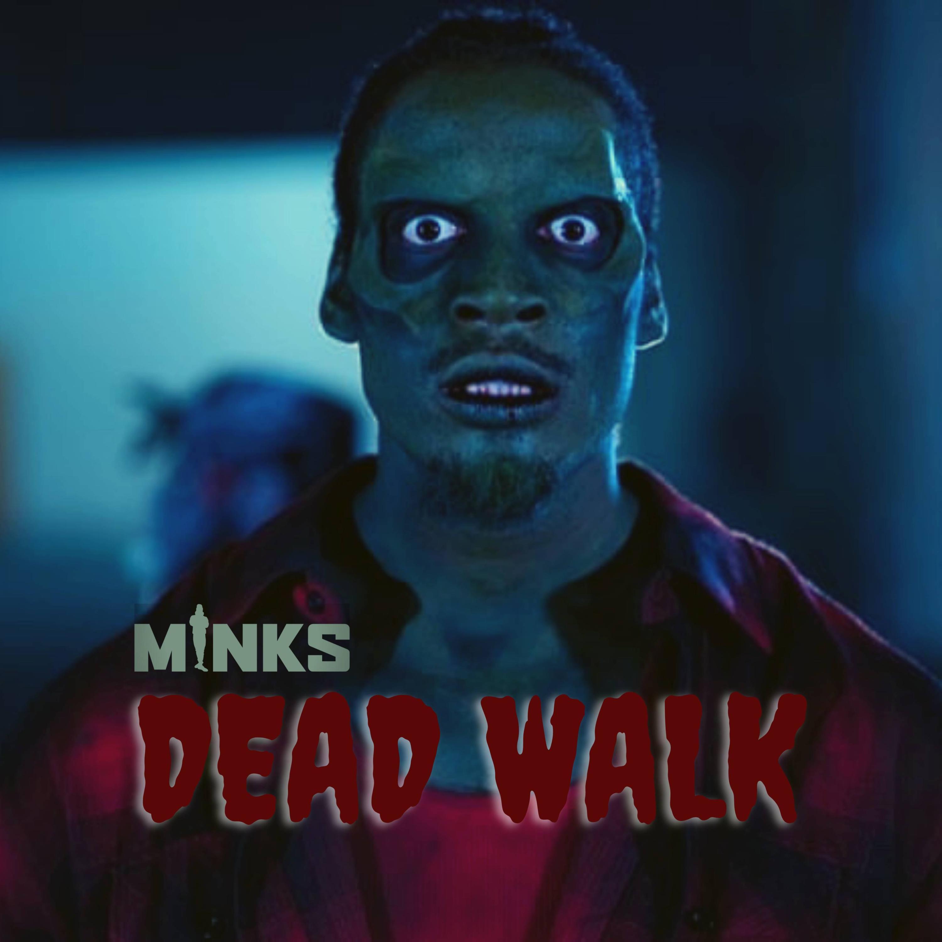 Dead Walk