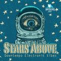 Stars Above: Downtempo Electronic Vibes