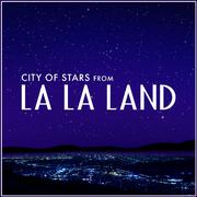 City of Stars (From "La La Land")