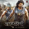 Baahubali - The Beginning (Hindi) [Original Motion Picture Soundtrack]