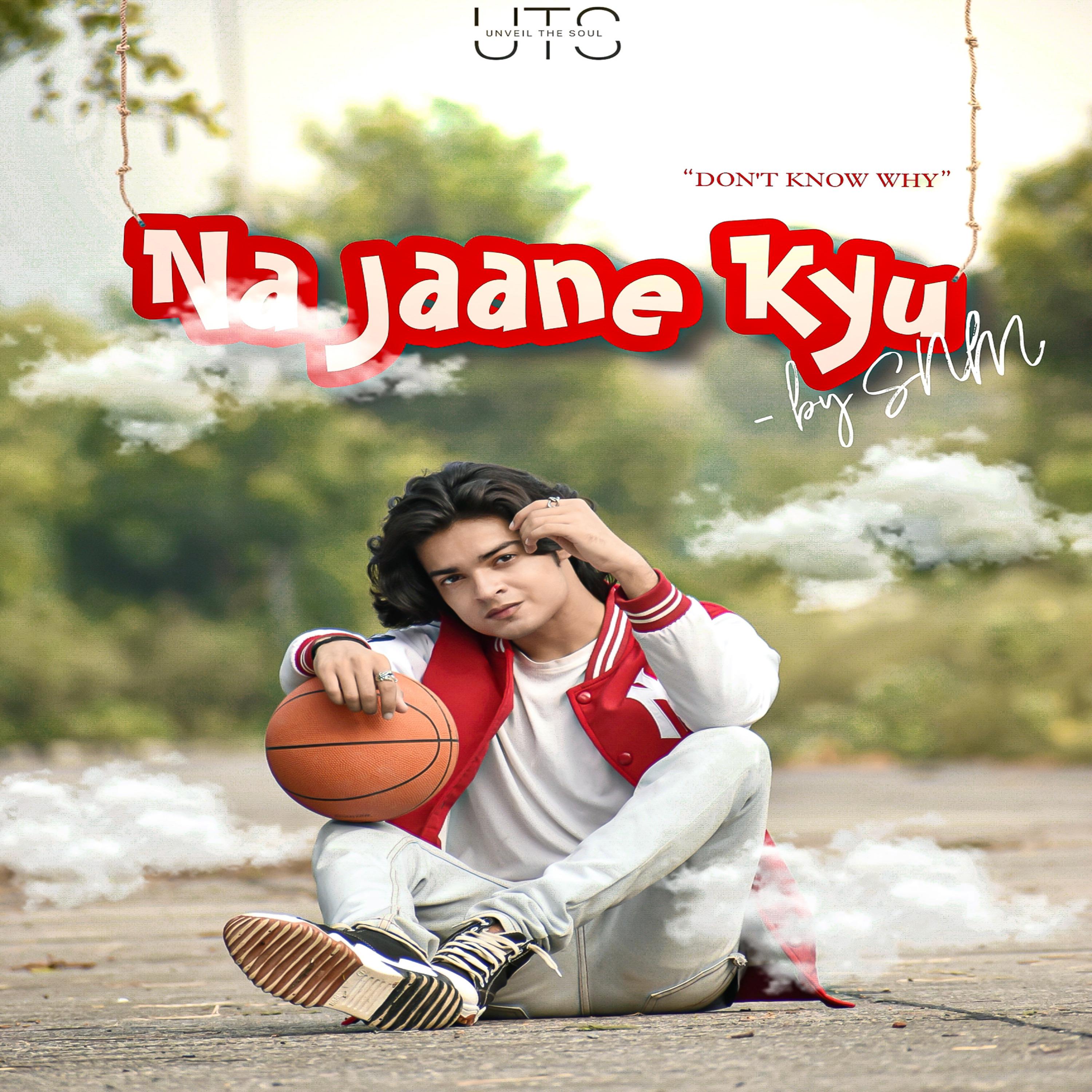 SNM - Na Jaane Kyu