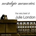 Nostalgic Memories-The Very Best Of Julie London-Vol. 45专辑