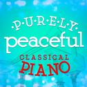 Purely Peaceful Classical Piano专辑