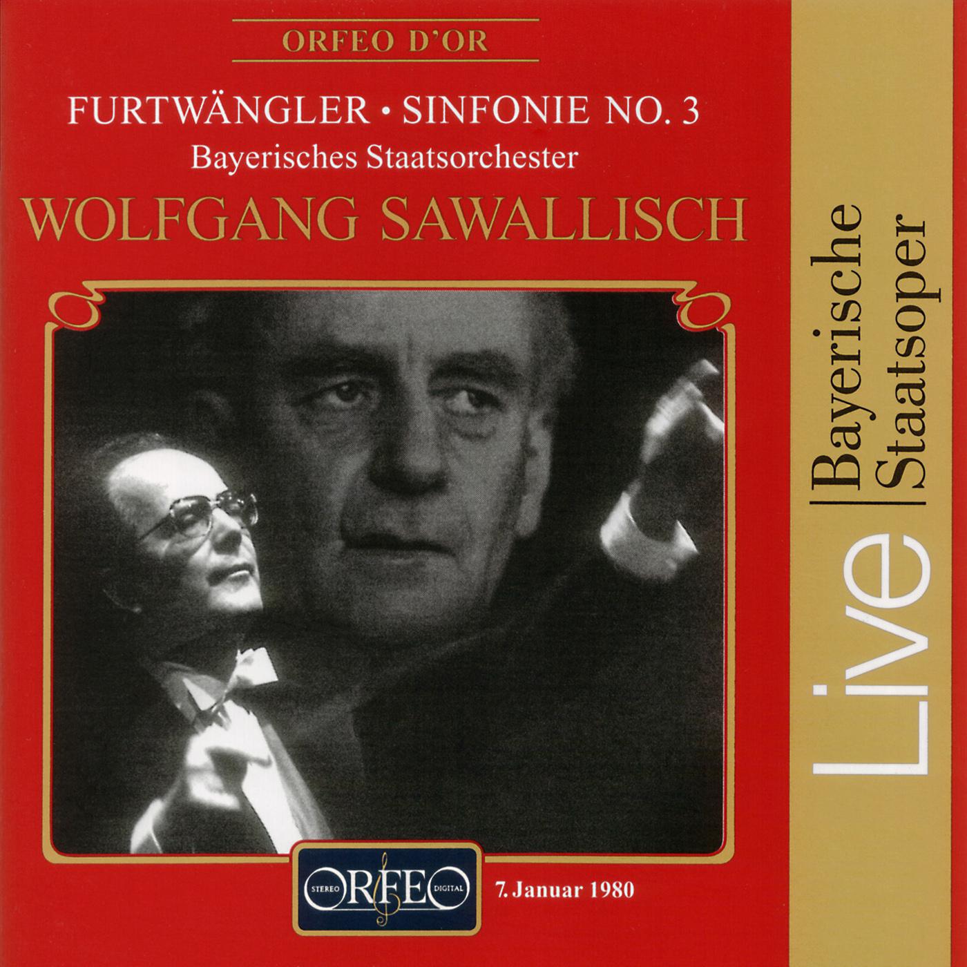 FURTWÄNGLER, W.: Symphony No. 3 (Bavarian State Orchestra, Sawallisch)专辑