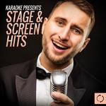 Karaoke Presents: Stage & Screen Hits专辑