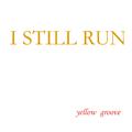 I Still Run