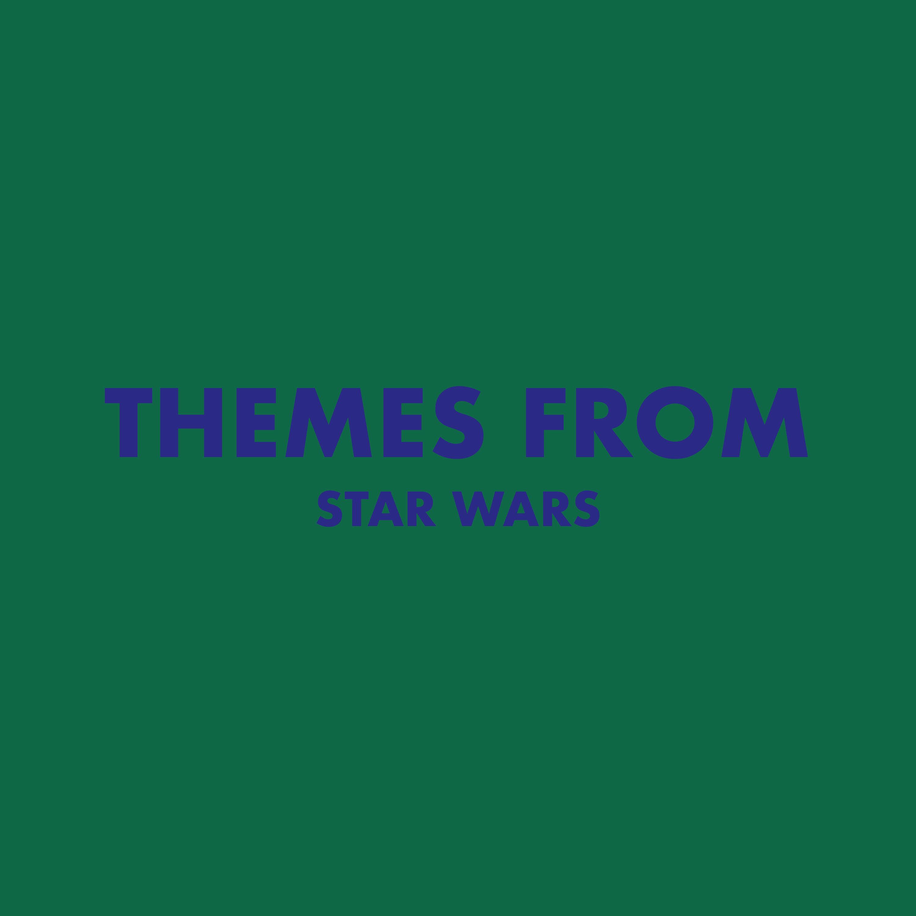 Thmes from Star Wars