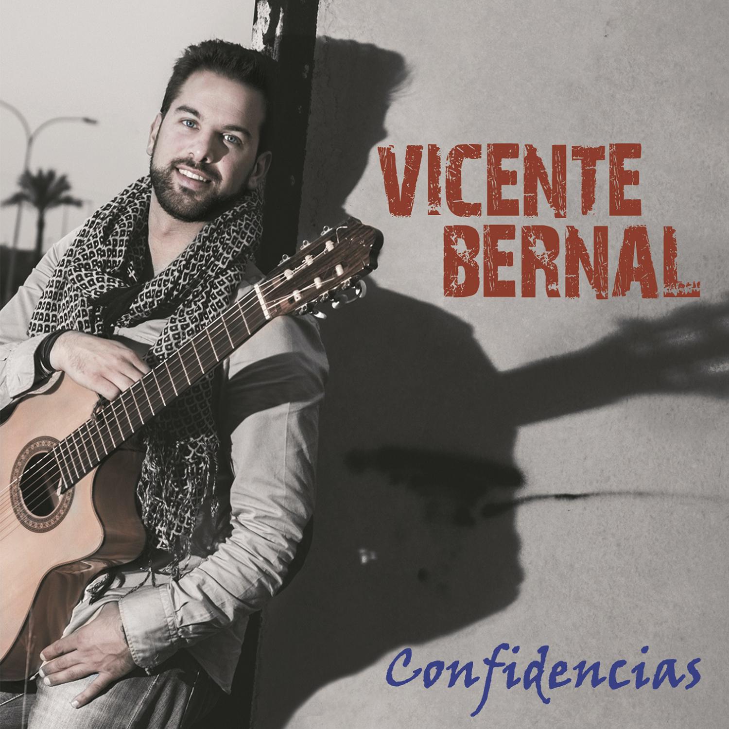 Vicente Bernal - La Vida, Tú y Yo
