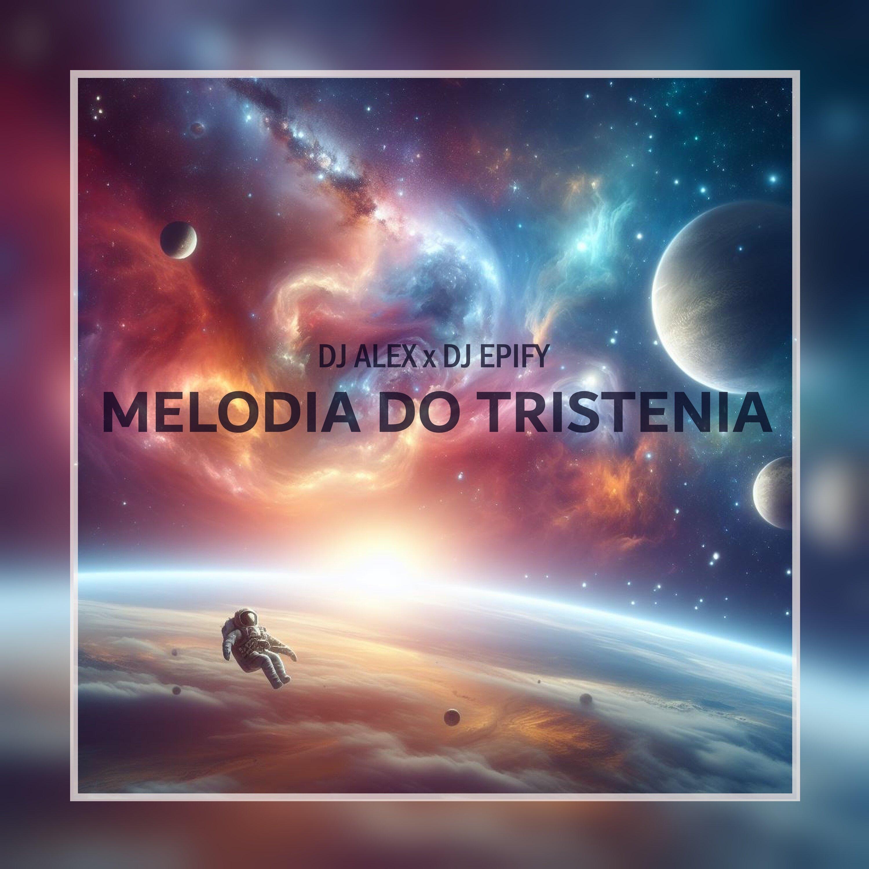 MELODIA DO TRISTENIA - Slowed