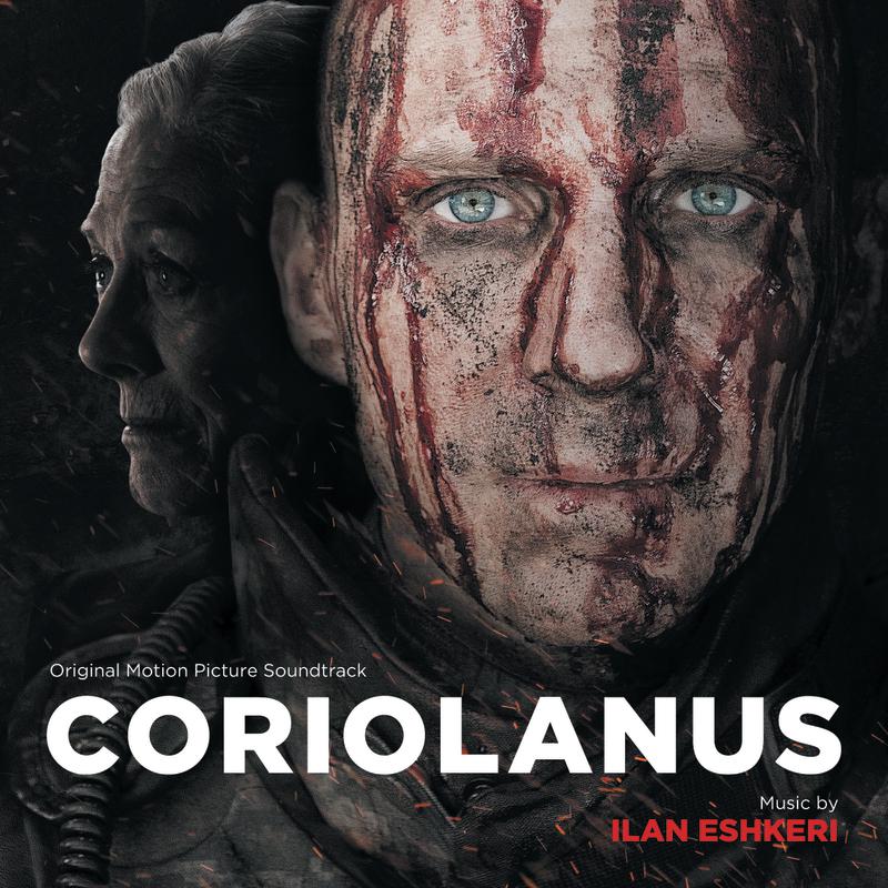 Ilan Eshkeri - The Deeds Of Coriolanus (Music And Dialogue)