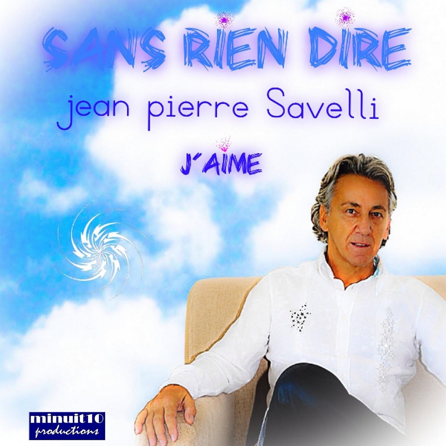 Sans rien dire (J'aime)