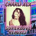 SuperLove (Remixes) - Single专辑