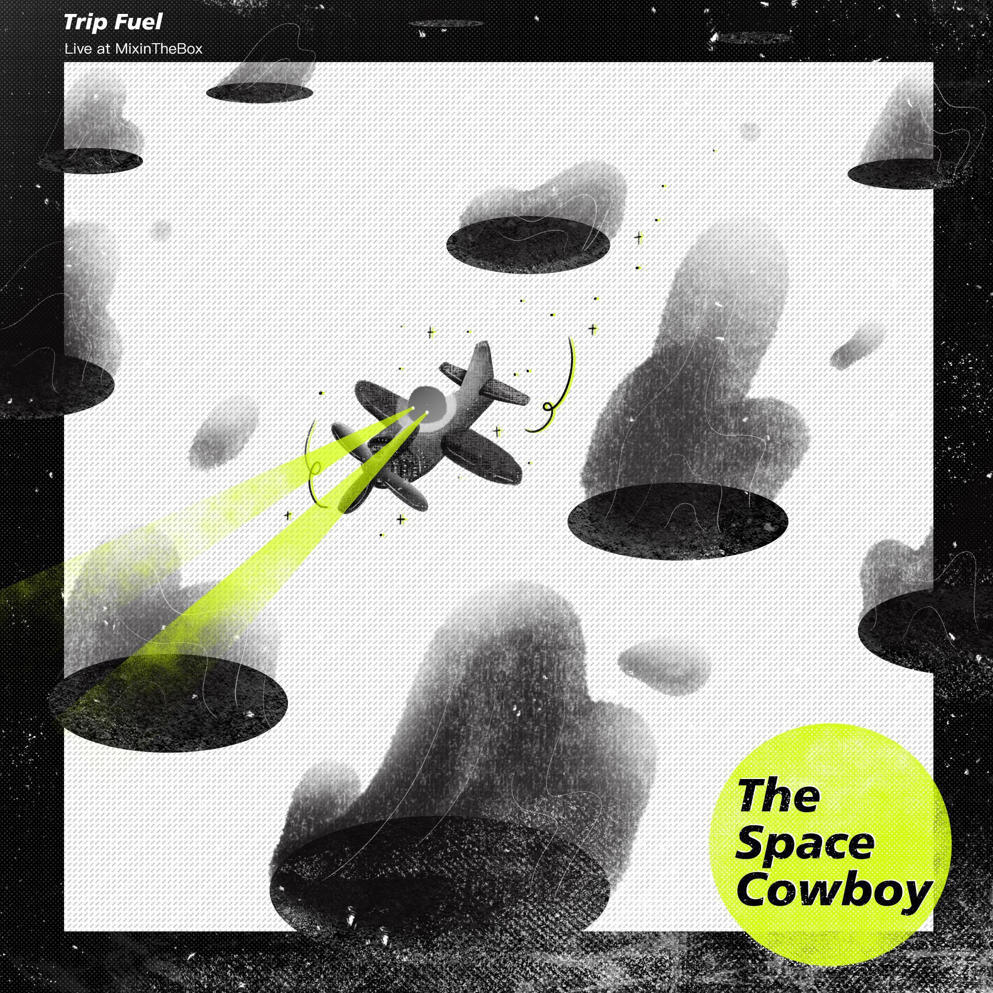 The Space Cowboy Live at MixinTheBox
