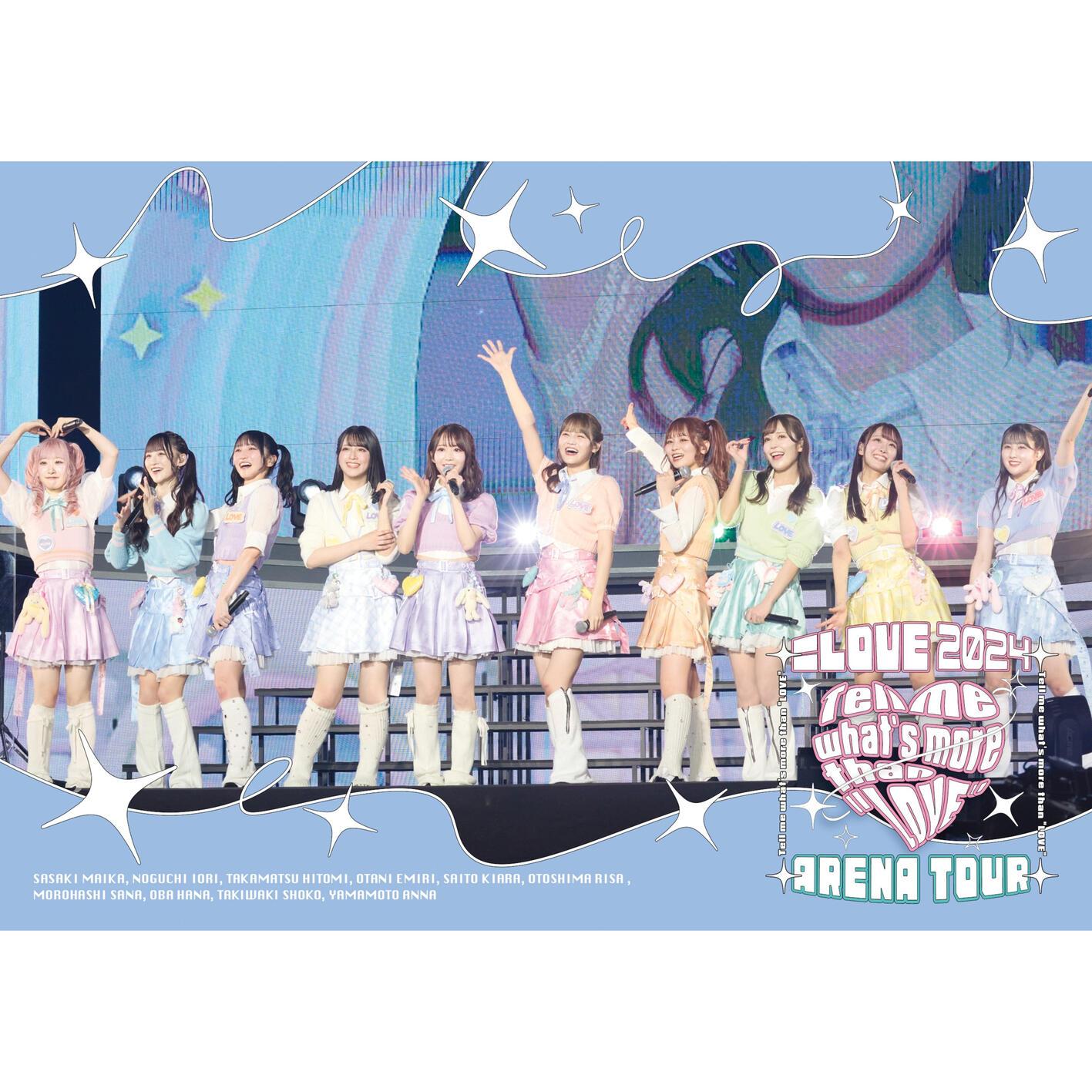 ＝LOVE アリーナツアー2024「Tell me what's more than "LOVE"」